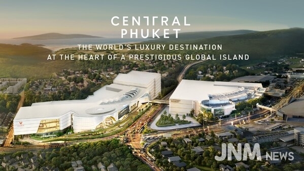 Central Phuket Unveils US6 Million Expansion to Drive Phuket’s Transformation into a Global Luxury Living and Investment Hub